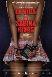 Ранние и короткие годы Сабины Ривас (2012) смотреть онлайн