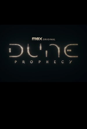Сериал "Дюна: Пророчество" ( 2024 )